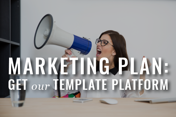 marketing plan, get our template platform