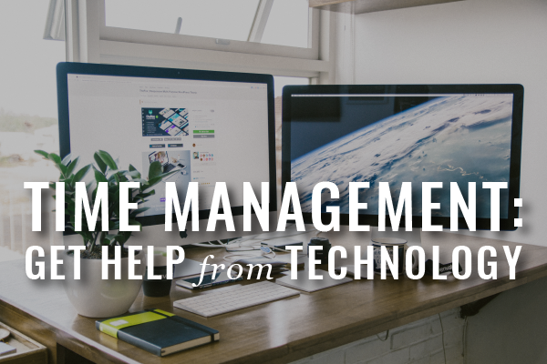 time management, get help from technology