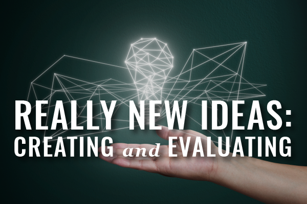 tips for lawyers to create and evaluate new ideas