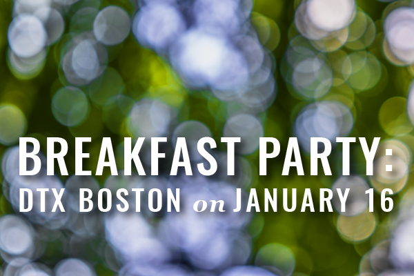 breakfast party dtx boston on January 16