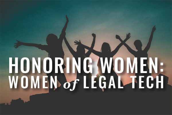 honoring women: women of legal tech