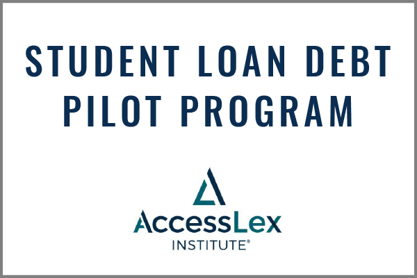 NEW Pilot Program for Lawyers with Student Loan Debt0 10 09 Student Loan Pilot LAP Blog-01