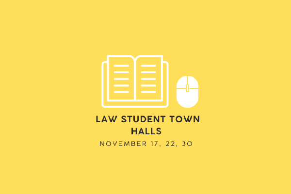 an image of an icon of a book and a computer mouse with the text "law student town hall November 17, 22, 30